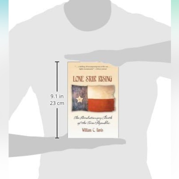 Lone Star Rising. By William C.Davis - Picture 2 of 8